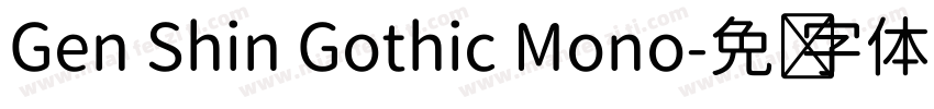 Gen Shin Gothic Mono字体转换